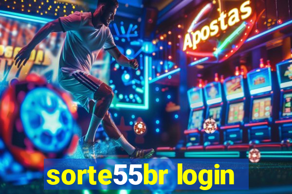 sorte55br login
